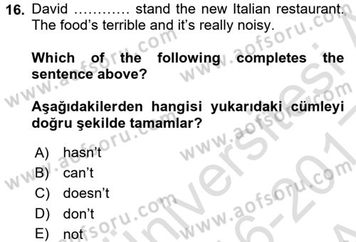 Ingilizce 1 Dersi 2016 - 2017 Yılı (Vize) Ara Sınav Soruları 16. Soru