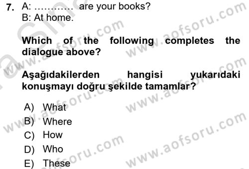 Ingilizce 1 Dersi 2016 - 2017 Yılı (Vize) Ara Sınav Soruları 7. Soru
