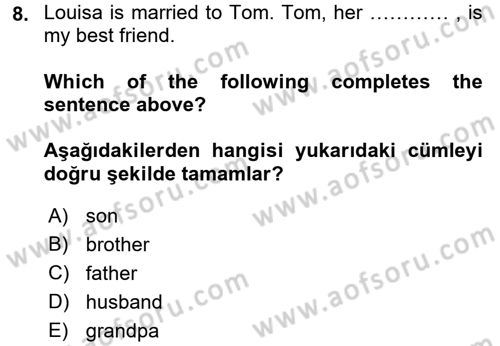 Ingilizce 1 Dersi 2016 - 2017 Yılı (Vize) Ara Sınav Soruları 8. Soru