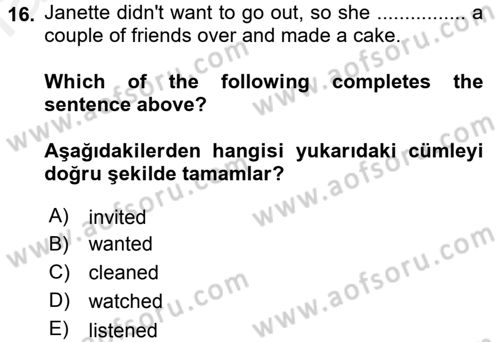 Ingilizce 1 Dersi 2016 - 2017 Yılı (Final) Dönem Sonu Sınav Soruları 16. Soru