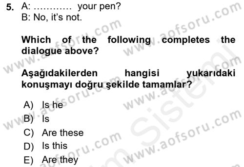 Ingilizce 1 Dersi 2016 - 2017 Yılı (Final) Dönem Sonu Sınav Soruları 5. Soru
