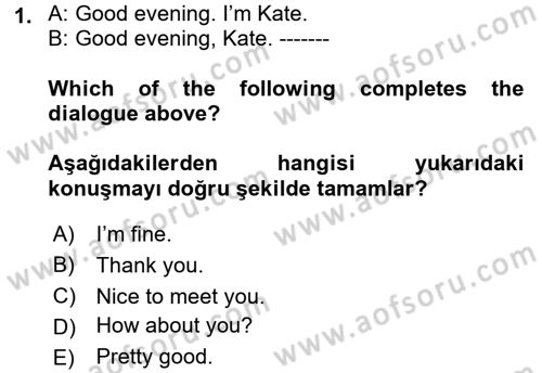 Ingilizce 1 Dersi 2017 - 2018 Yılı (Final) Dönem Sonu Sınav Soruları 1. Soru