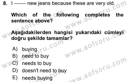 Ingilizce 1 Dersi 2017 - 2018 Yılı (Final) Dönem Sonu Sınav Soruları 8. Soru