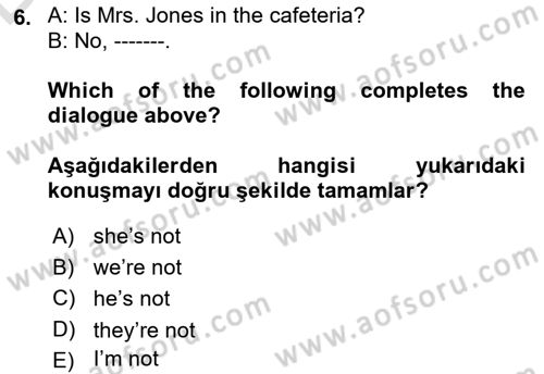 Ingilizce 1 Dersi 2018 - 2019 Yılı 3 Ders Sınav Soruları 6. Soru