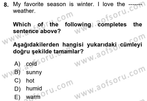 Ingilizce 1 Dersi 2018 - 2019 Yılı 3 Ders Sınav Soruları 8. Soru