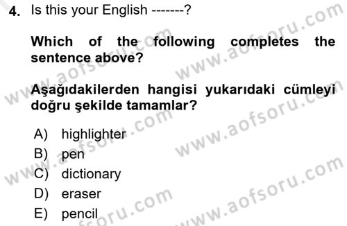 Ingilizce 1 Dersi 2018 - 2019 Yılı (Vize) Ara Sınavı 4. Soru