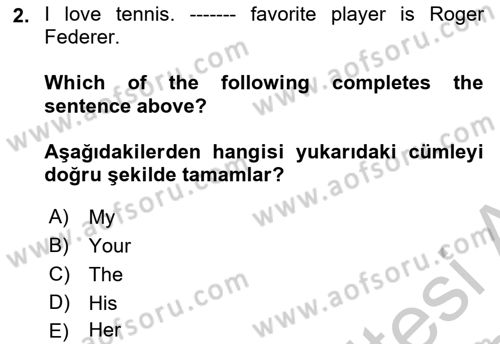 Ingilizce 1 Dersi 2018 - 2019 Yılı Yaz Okulu Sınav Soruları 2. Soru