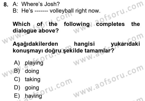 Ingilizce 1 Dersi 2018 - 2019 Yılı Yaz Okulu Sınav Soruları 8. Soru