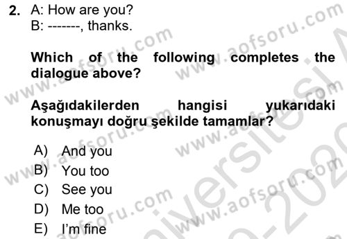 Ingilizce 1 Dersi 2019 - 2020 Yılı (Vize) Ara Sınav Soruları 2. Soru
