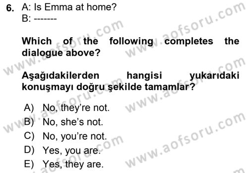 Ingilizce 1 Dersi 2019 - 2020 Yılı (Vize) Ara Sınav Soruları 6. Soru