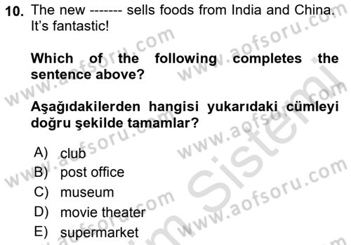 Ingilizce 1 Dersi 2019 - 2020 Yılı (Final) Dönem Sonu Sınav Soruları 10. Soru