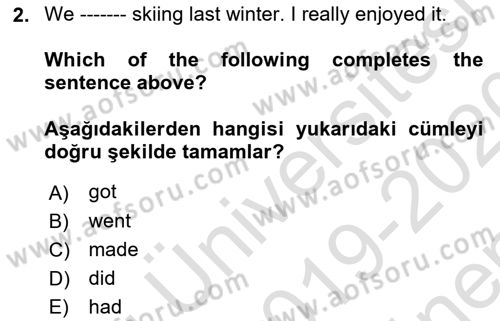 Ingilizce 1 Dersi 2019 - 2020 Yılı (Final) Dönem Sonu Sınavı 2. Soru