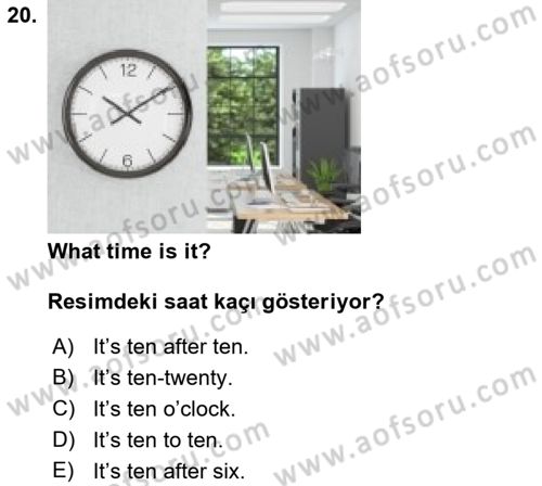 Ingilizce 1 Dersi 2021 - 2022 Yılı Yaz Okulu Sınav Soruları 20. Soru