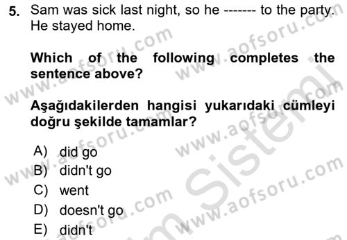 Ingilizce 1 Dersi 2021 - 2022 Yılı Yaz Okulu Sınav Soruları 5. Soru