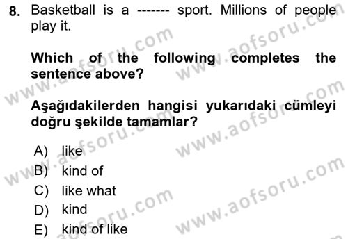 Ingilizce 1 Dersi 2021 - 2022 Yılı Yaz Okulu Sınav Soruları 8. Soru
