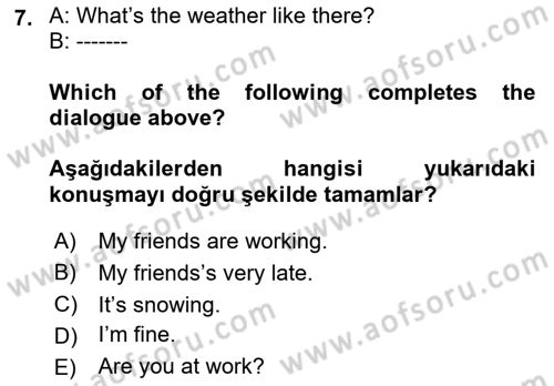 Ingilizce 1 Dersi 2022 - 2023 Yılı Yaz Okulu Sınav Soruları 7. Soru
