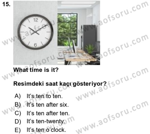 Ingilizce 1 Dersi 2023 - 2024 Yılı Yaz Okulu Sınav Soruları 15. Soru
