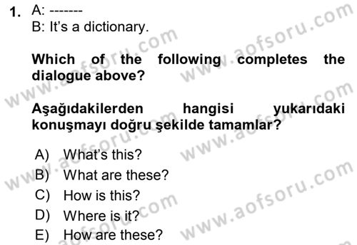 Ingilizce 1 Dersi 2024 - 2025 Yılı (Vize) Ara Sınav Soruları 1. Soru