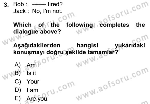 Ingilizce 1 Dersi 2024 - 2025 Yılı (Vize) Ara Sınav Soruları 3. Soru