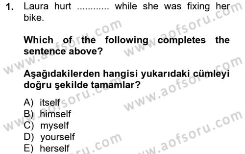 İngilizce 2 Dersi 2012 - 2013 Yılı (Final) Dönem Sonu Sınav Soruları 1. Soru