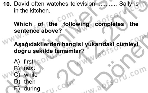 İngilizce 2 Dersi 2012 - 2013 Yılı (Final) Dönem Sonu Sınav Soruları 10. Soru
