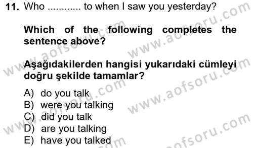 İngilizce 2 Dersi 2012 - 2013 Yılı (Final) Dönem Sonu Sınav Soruları 11. Soru