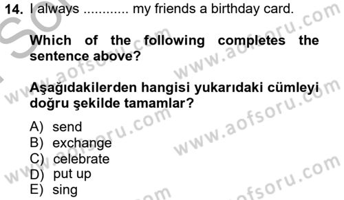 İngilizce 2 Dersi 2012 - 2013 Yılı (Final) Dönem Sonu Sınav Soruları 14. Soru