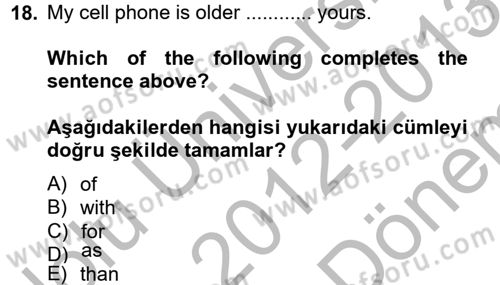 İngilizce 2 Dersi 2012 - 2013 Yılı (Final) Dönem Sonu Sınav Soruları 18. Soru