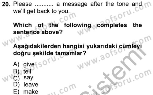 İngilizce 2 Dersi 2012 - 2013 Yılı (Final) Dönem Sonu Sınav Soruları 20. Soru