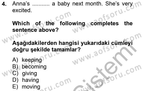 İngilizce 2 Dersi 2012 - 2013 Yılı (Final) Dönem Sonu Sınav Soruları 4. Soru