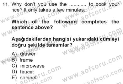 İngilizce 2 Dersi 2012 - 2013 Yılı Tek Ders Sınav Soruları 11. Soru