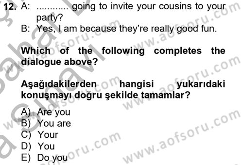 İngilizce 2 Dersi 2013 - 2014 Yılı (Vize) Ara Sınav Soruları 12. Soru