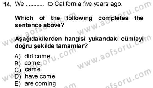 İngilizce 2 Dersi 2013 - 2014 Yılı (Vize) Ara Sınav Soruları 14. Soru