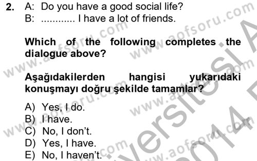 İngilizce 2 Dersi 2013 - 2014 Yılı (Vize) Ara Sınav Soruları 2. Soru