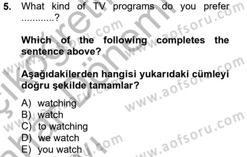 İngilizce 2 Dersi 2013 - 2014 Yılı (Vize) Ara Sınav Soruları 5. Soru