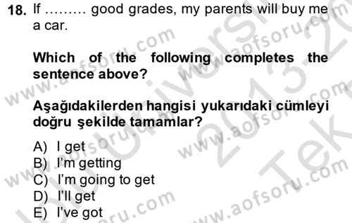 İngilizce 2 Dersi 2013 - 2014 Yılı Tek Ders Sınav Soruları 18. Soru
