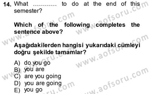 İngilizce 2 Dersi 2014 - 2015 Yılı (Vize) Ara Sınav Soruları 14. Soru