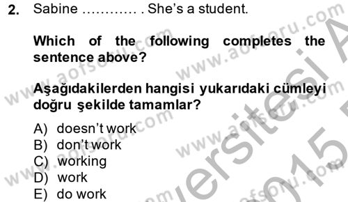 İngilizce 2 Dersi 2014 - 2015 Yılı (Vize) Ara Sınav Soruları 2. Soru