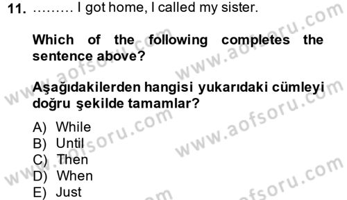 İngilizce 2 Dersi 2014 - 2015 Yılı Tek Ders Sınav Soruları 11. Soru