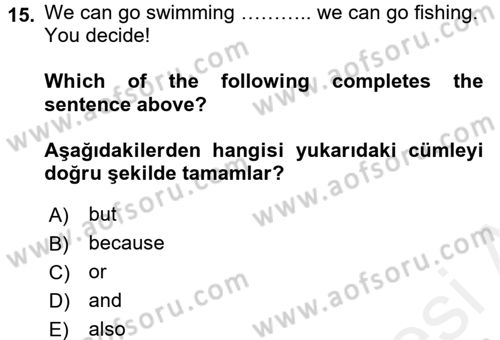 İngilizce 2 Dersi 2015 - 2016 Yılı (Vize) Ara Sınav Soruları 15. Soru