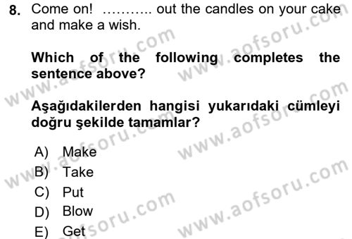 İngilizce 2 Dersi 2015 - 2016 Yılı (Vize) Ara Sınav Soruları 8. Soru