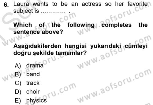 İngilizce 2 Dersi 2015 - 2016 Yılı (Final) Dönem Sonu Sınav Soruları 6. Soru