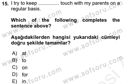 İngilizce 2 Dersi 2015 - 2016 Yılı Tek Ders Sınav Soruları 15. Soru