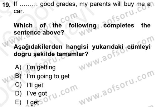 İngilizce 2 Dersi 2015 - 2016 Yılı Tek Ders Sınav Soruları 19. Soru