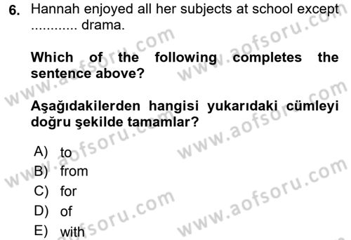 İngilizce 2 Dersi 2015 - 2016 Yılı Tek Ders Sınav Soruları 6. Soru