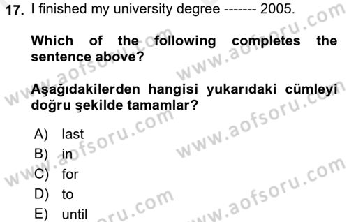 İngilizce 2 Dersi 2017 - 2018 Yılı (Vize) Ara Sınav Soruları 17. Soru