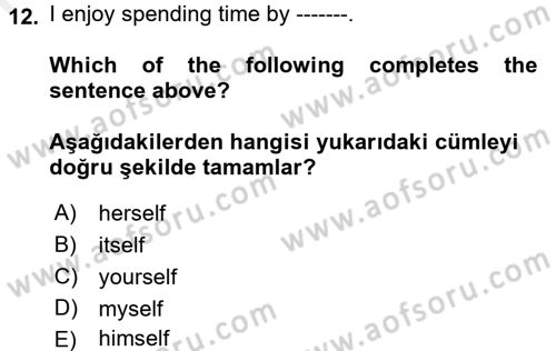 İngilizce 2 Dersi 2017 - 2018 Yılı (Final) Dönem Sonu Sınav Soruları 12. Soru