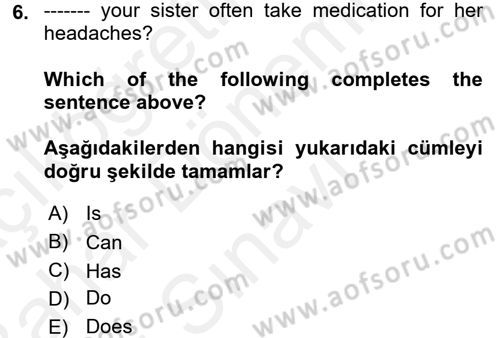 İngilizce 2 Dersi 2017 - 2018 Yılı (Final) Dönem Sonu Sınav Soruları 6. Soru
