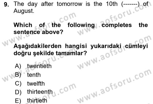 İngilizce 2 Dersi 2018 - 2019 Yılı Yaz Okulu Sınavı 9. Soru