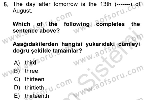 İngilizce 2 Dersi 2020 - 2021 Yılı Yaz Okulu Sınavı 5. Soru